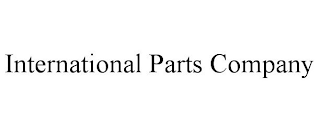 INTERNATIONAL PARTS COMPANY