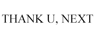 THANK U, NEXT