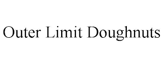 OUTER LIMIT DOUGHNUTS