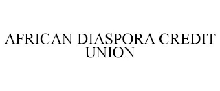 AFRICAN DIASPORA CREDIT UNION