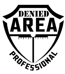 DENIED AREA PROFESSIONAL