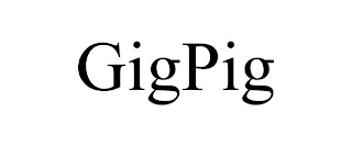 GIGPIG