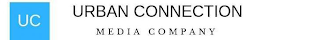UC URBAN CONNECTION MEDIA COMPANY