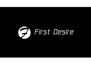 F FIRST DESIRE