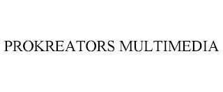 PROKREATORS MULTIMEDIA