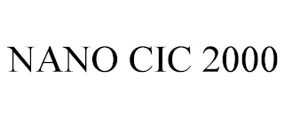 NANO CIC 2000