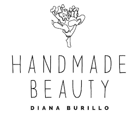 HANDMADE BEAUTY DIANA BURILLO