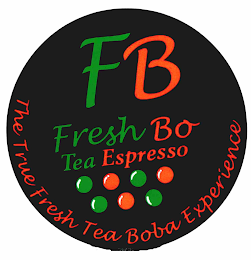 FB FRESH BO TEA ESPRESSO THE TRUE FRESH TEA BOBA EXPERIENCE