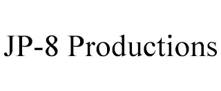 JP-8 PRODUCTIONS