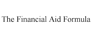 THE FINANCIAL AID FORMULA