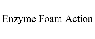 ENZYME FOAM ACTION