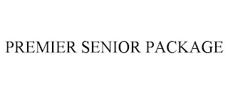 PREMIER SENIOR PACKAGE