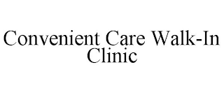 CONVENIENT CARE WALK-IN CLINIC