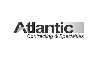 ATLANTIC CONTRACTING & SPECIALTIES