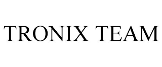 TRONIX TEAM