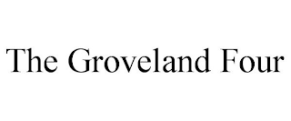 THE GROVELAND FOUR