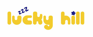 LUCKY HILL