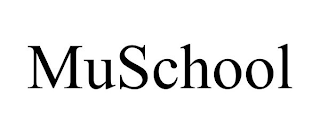 MUSCHOOL