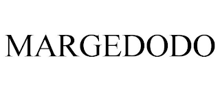 MARGEDODO