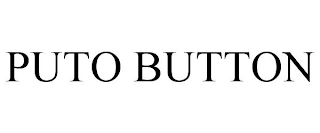 PUTO BUTTON