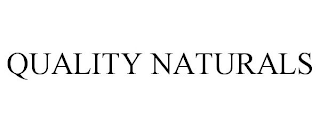 QUALITY NATURALS
