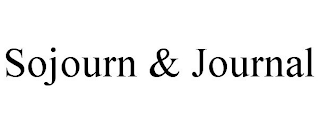 SOJOURN & JOURNAL