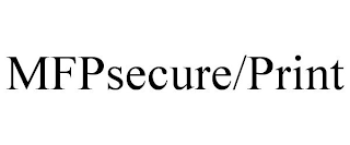 MFPSECURE/PRINT