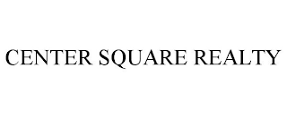 CENTER SQUARE REALTY