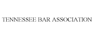 TENNESSEE BAR ASSOCIATION