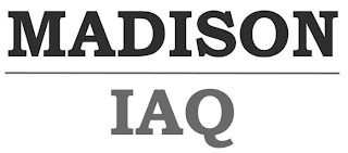 MADISON IAQ