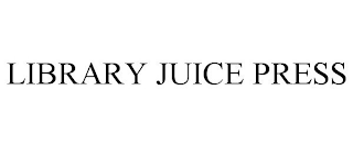 LIBRARY JUICE PRESS