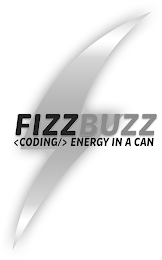 FIZZBUZZ ( CODING/ ) ENERGY IN A CAN