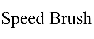 SPEED BRUSH