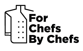 FOR CHEFS BY CHEFS