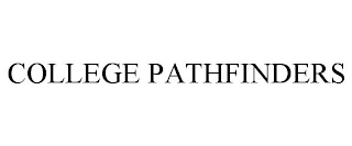 COLLEGE PATHFINDERS