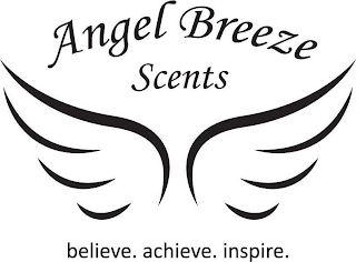 ANGEL BREEZE SCENTS BELIEVE. ACHEIVE. INSPIRE.