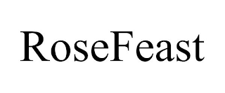 ROSEFEAST