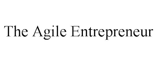 THE AGILE ENTREPRENEUR