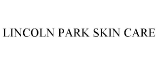 LINCOLN PARK SKIN CARE