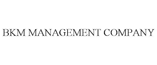 BKM MANAGEMENT COMPANY