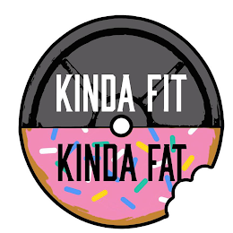 KINDA FIT KINDA FAT