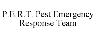 P.E.R.T. PEST EMERGENCY RESPONSE TEAM