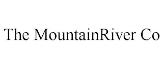 THE MOUNTAINRIVER CO