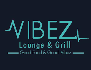 VIBEZ LOUNGE & GRILL