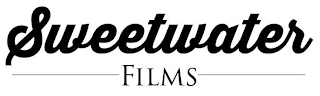 SWEETWATER FILMS