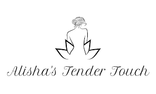 ALISHA'S TENDER TOUCH