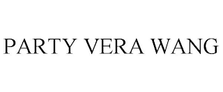 PARTY VERA WANG