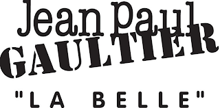 JEAN PAUL GAULTIER "LA BELLE"