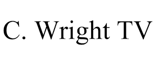 C. WRIGHT TV