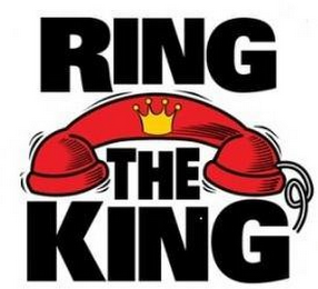 RING THE KING